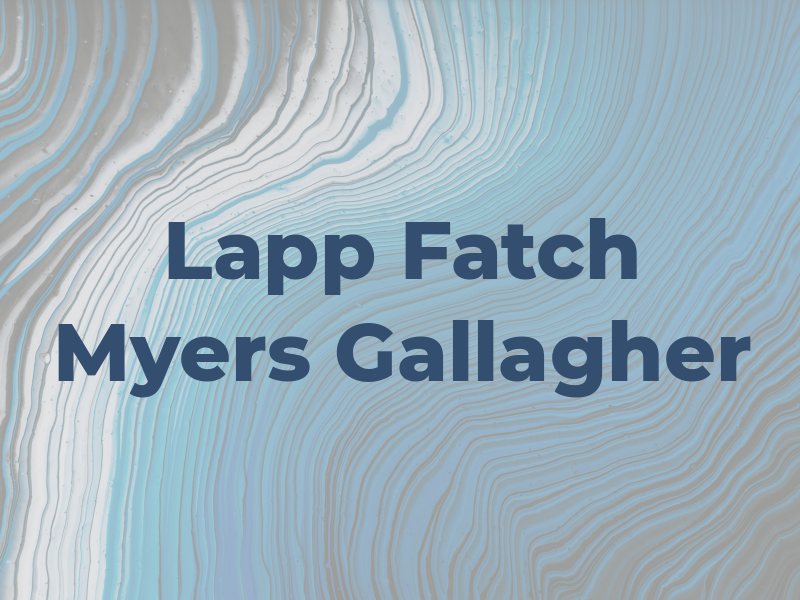 Lapp Fatch Myers & Gallagher