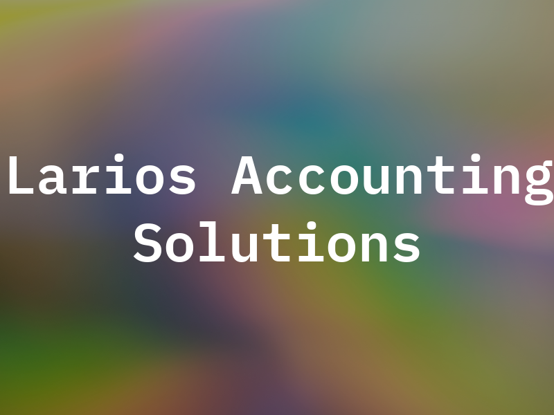 Larios Accounting & Tax Solutions