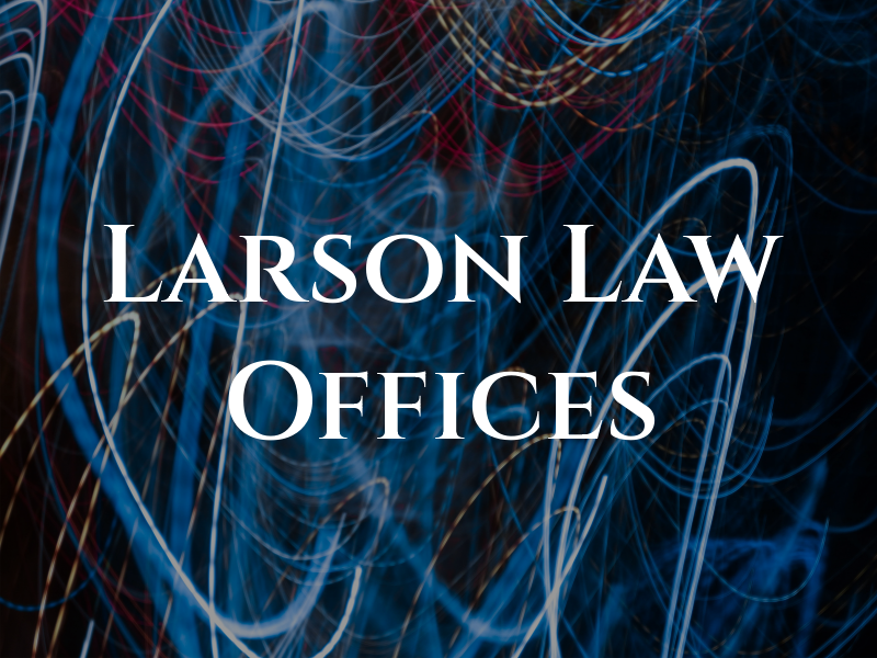 Larson Law Offices