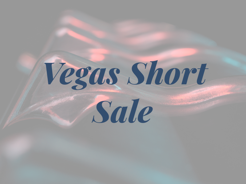 Las Vegas Short Sale