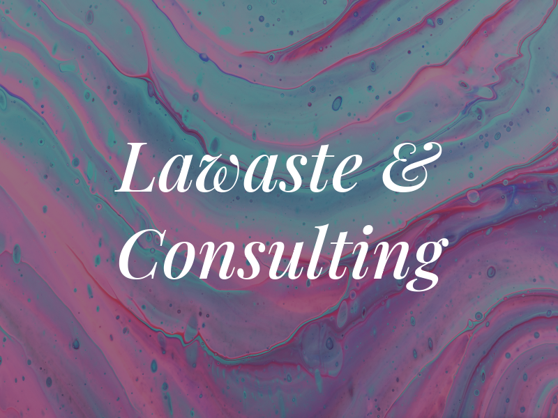 Lawaste & Consulting