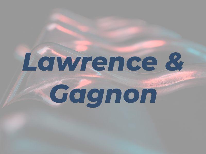 Lawrence & Gagnon