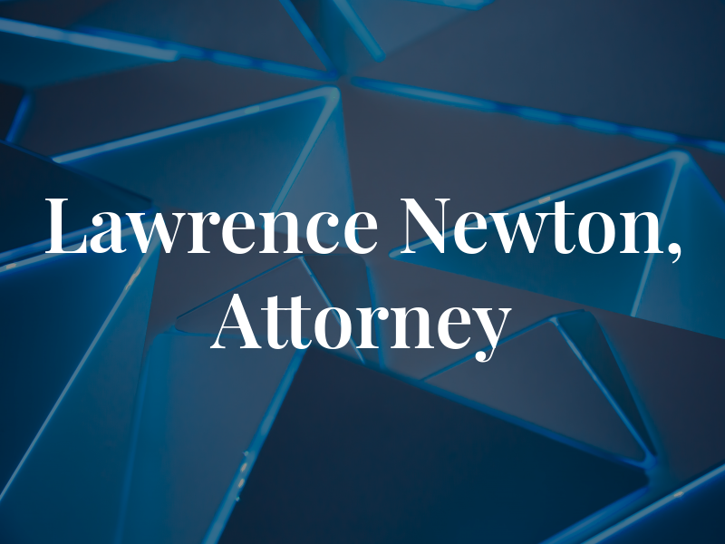 Lawrence L. Newton, Attorney