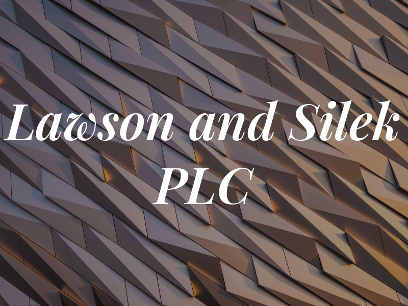 Lawson and Silek PLC