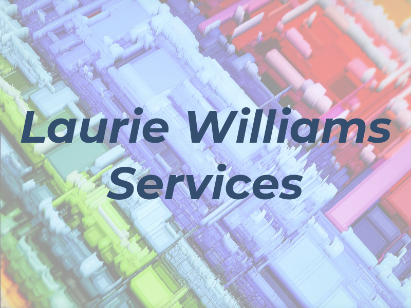 Laurie Williams Services