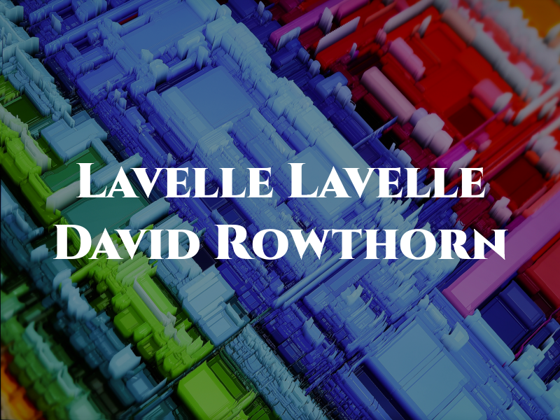 Lavelle & Lavelle Co DBA David Rowthorn
