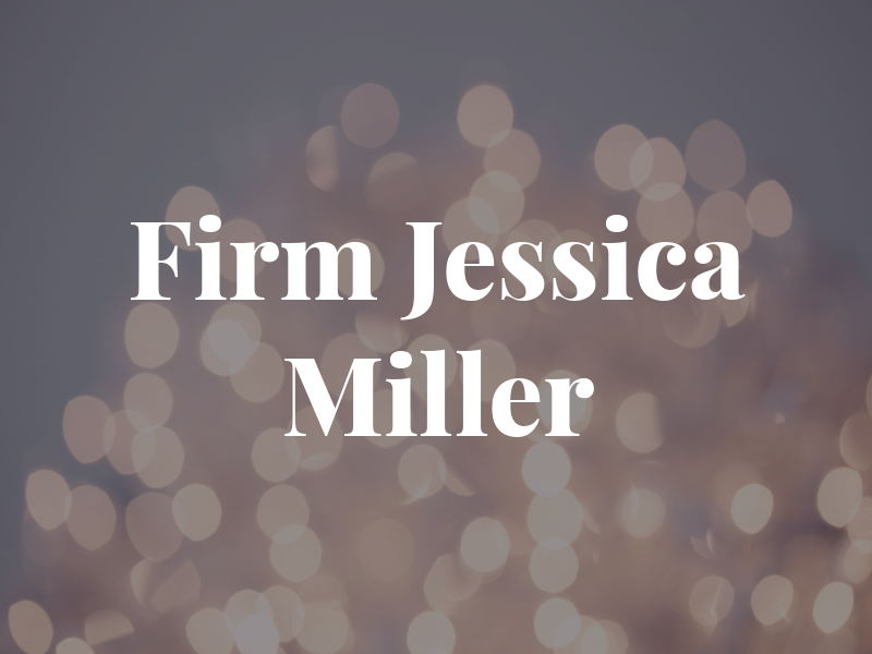 Law Firm of Jessica H. Miller