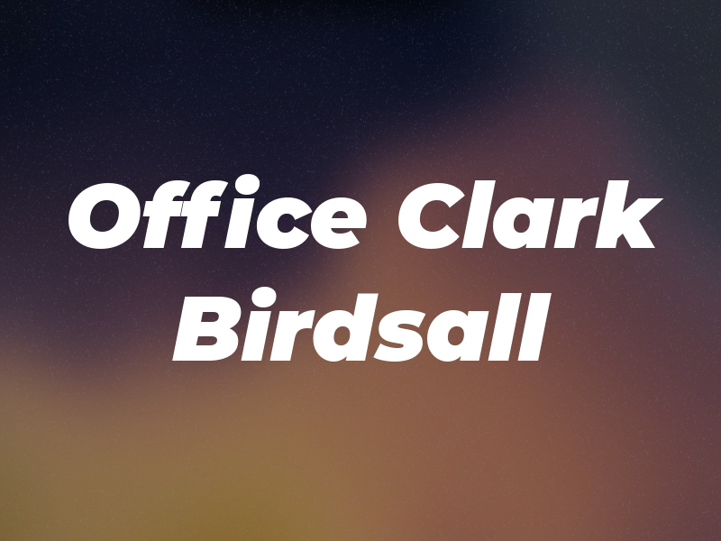Law Office Of Clark Birdsall