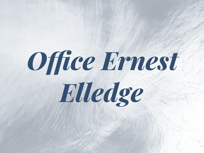 Law Office Of Ernest T Elledge