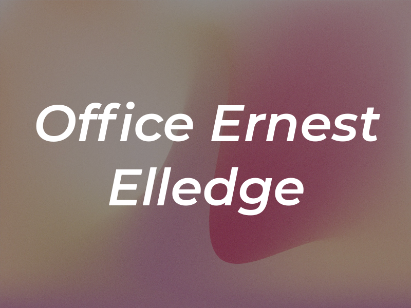 Law Office Of Ernest T Elledge