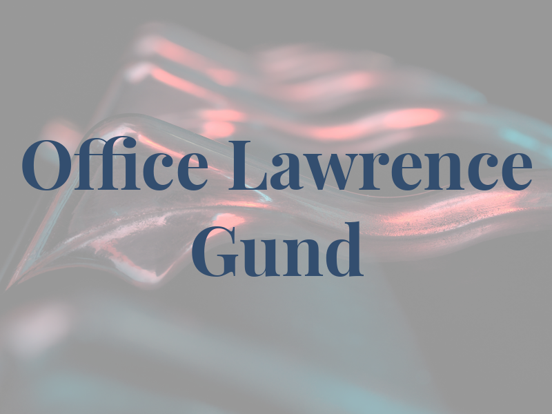 Law Office Of Lawrence R. Gund