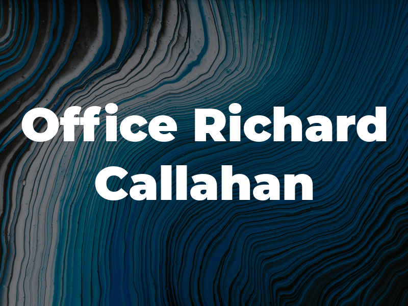 Law Office Of Richard W. Callahan