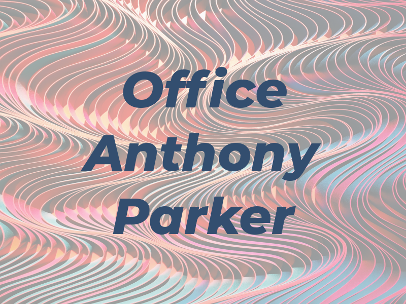 Law Office of Anthony V. Parker