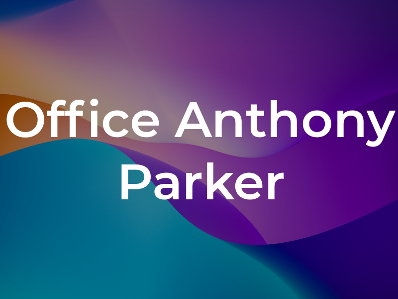 Law Office of Anthony V. Parker