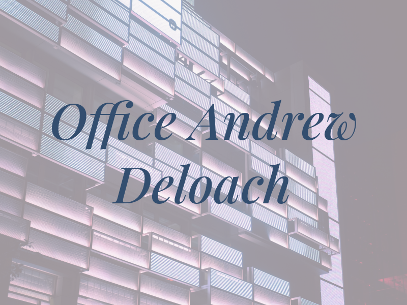 Law Office of Andrew R. Deloach
