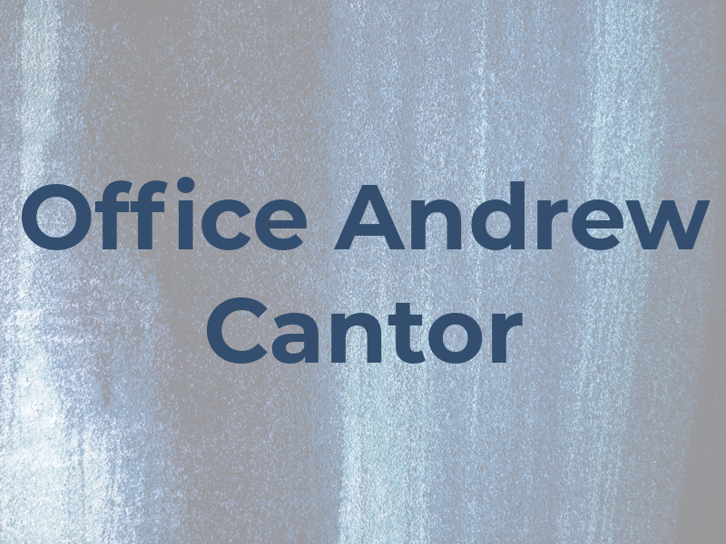 Law Office of Andrew S. Cantor
