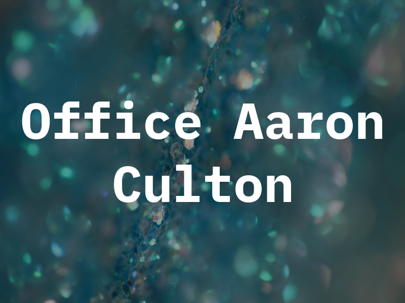 Law Office of Aaron R. Culton