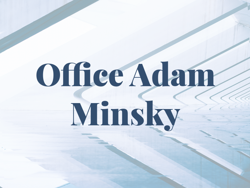 Law Office of Adam S. Minsky