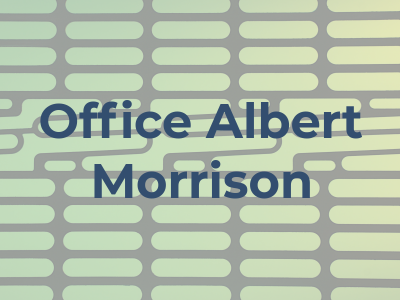 Law Office of Albert Morrison