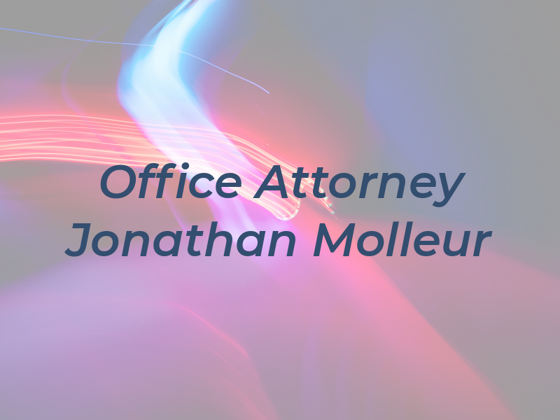 Law Office of Attorney Jonathan D. Molleur
