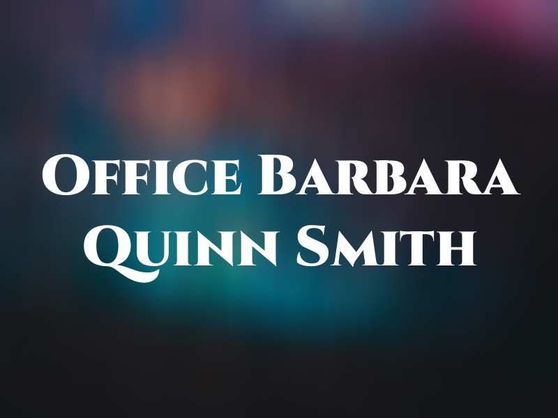 Law Office of Barbara Quinn Smith