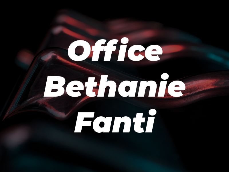 Law Office of Bethanie L. Fanti