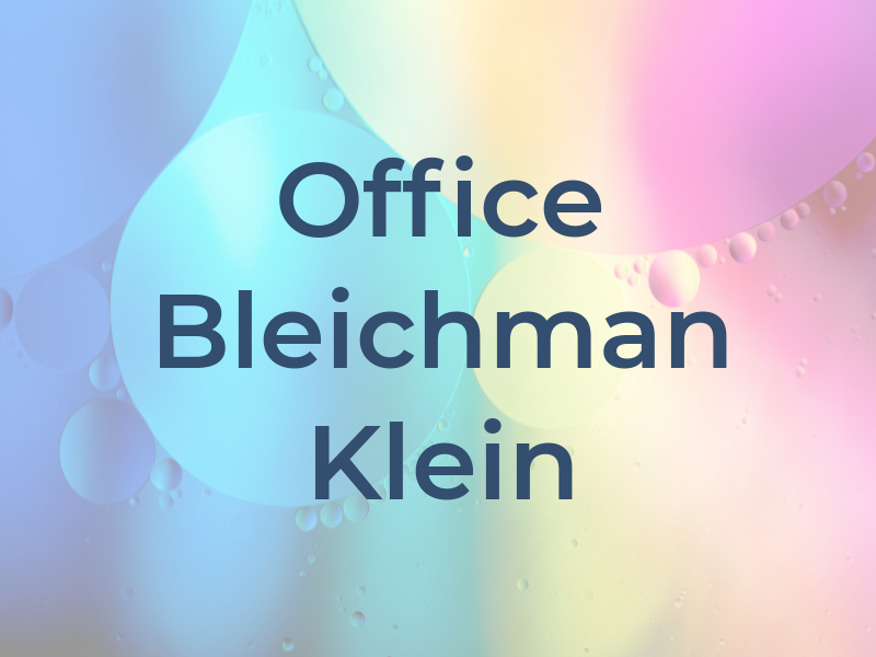 Law Office of Bleichman and Klein