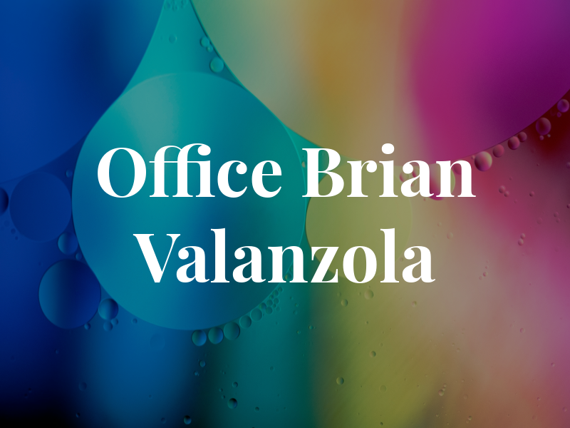 Law Office of Brian W. Valanzola