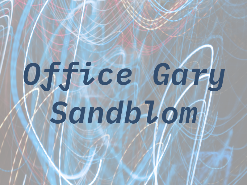 Law Office of Gary P. Sandblom