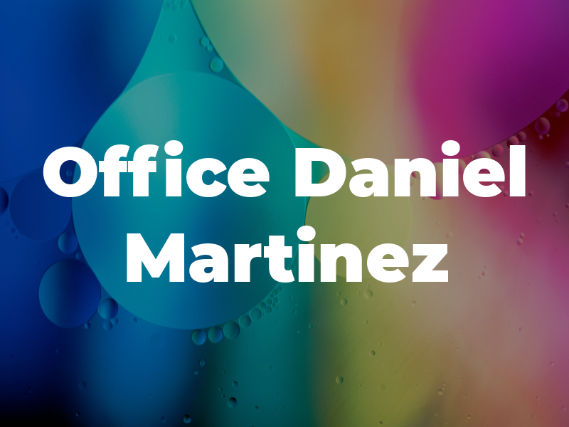 Law Office of Daniel Martinez
