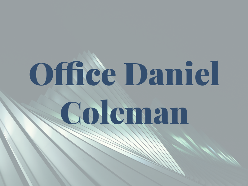 Law Office of Daniel T. Coleman