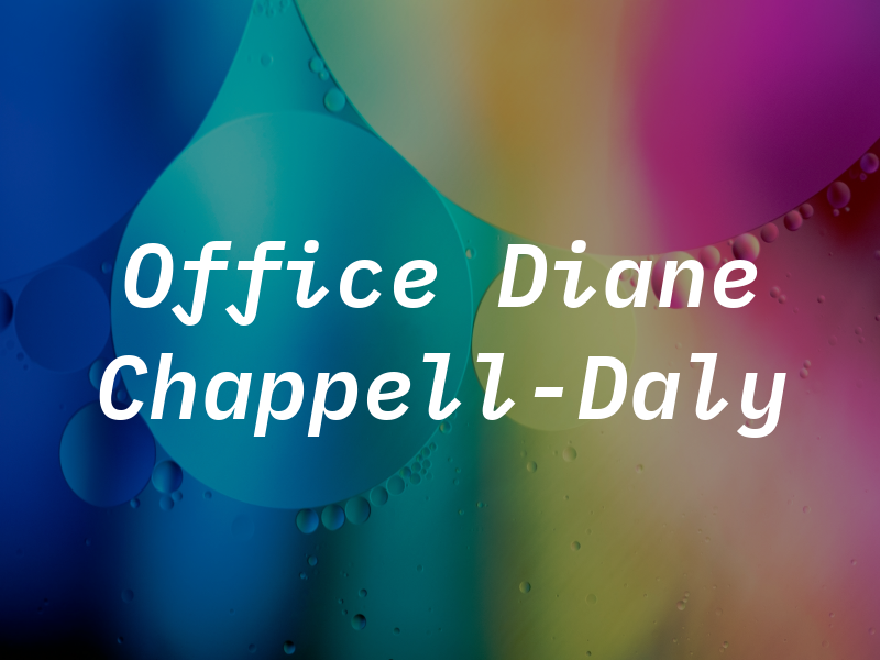 Law Office of Diane Chappell-Daly