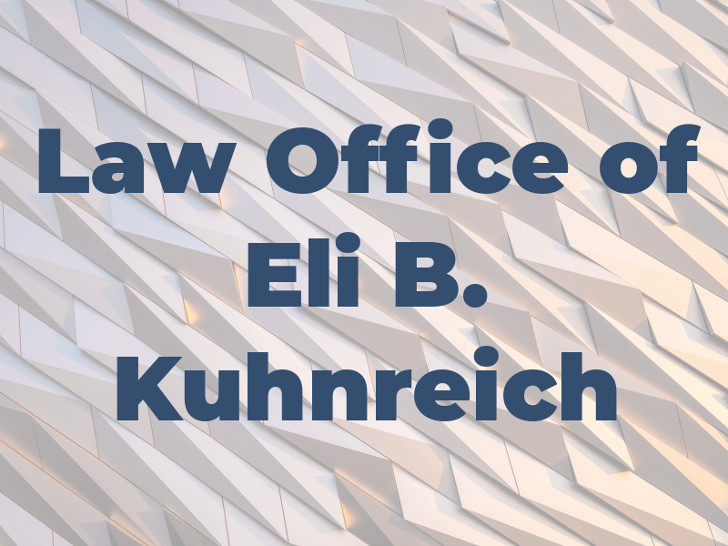 Law Office of Eli B. Kuhnreich