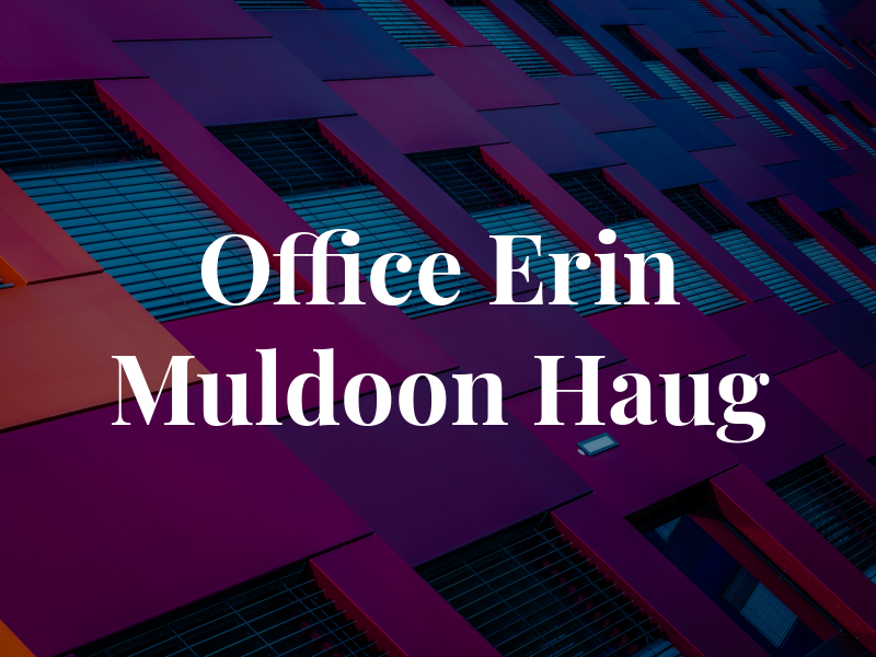 Law Office of Erin Muldoon Haug