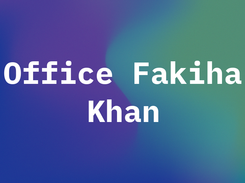 Law Office of Fakiha Khan