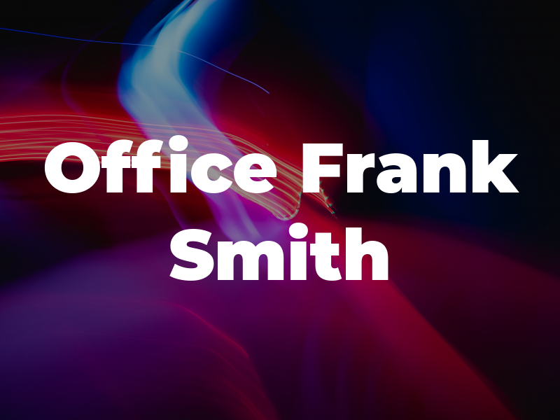 Law Office of Frank J Smith ESQ