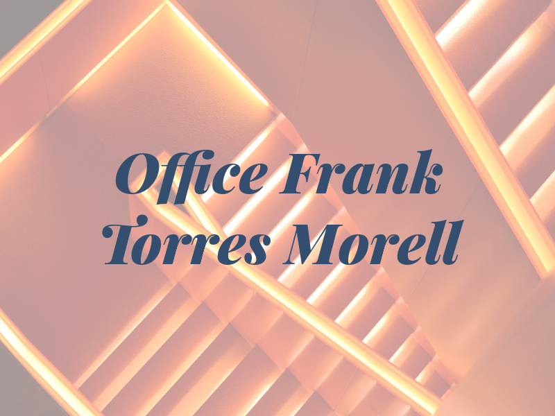 Law Office of Frank de Torres Morell