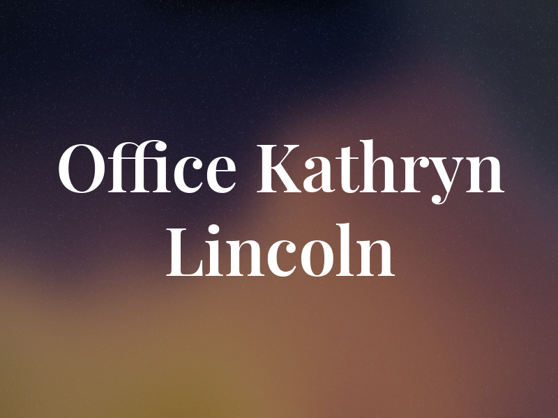 Law Office of Kathryn A. Lincoln