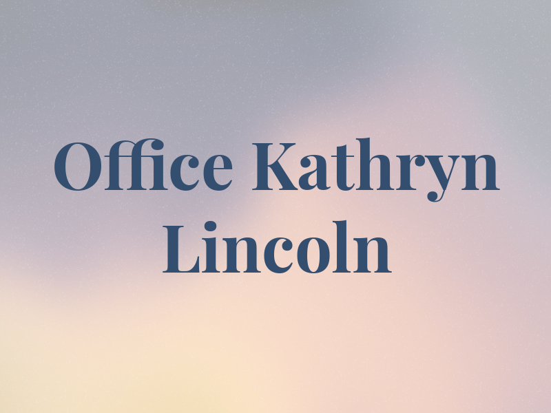 Law Office of Kathryn A. Lincoln