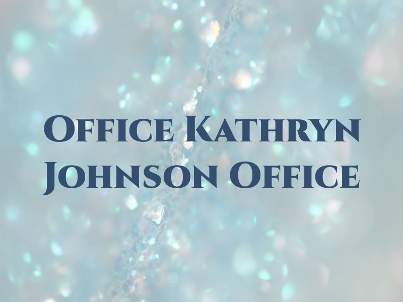 Law Office of Kathryn L Johnson Law Office