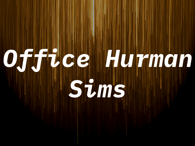 Law Office of Hurman R. Sims