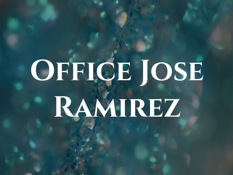 Law Office of Jose A. Ramirez