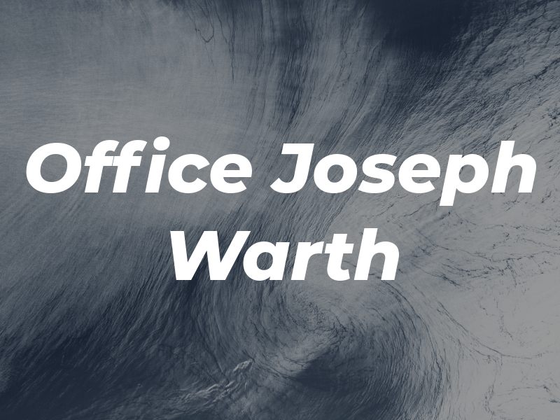 Law Office of Joseph A. Warth