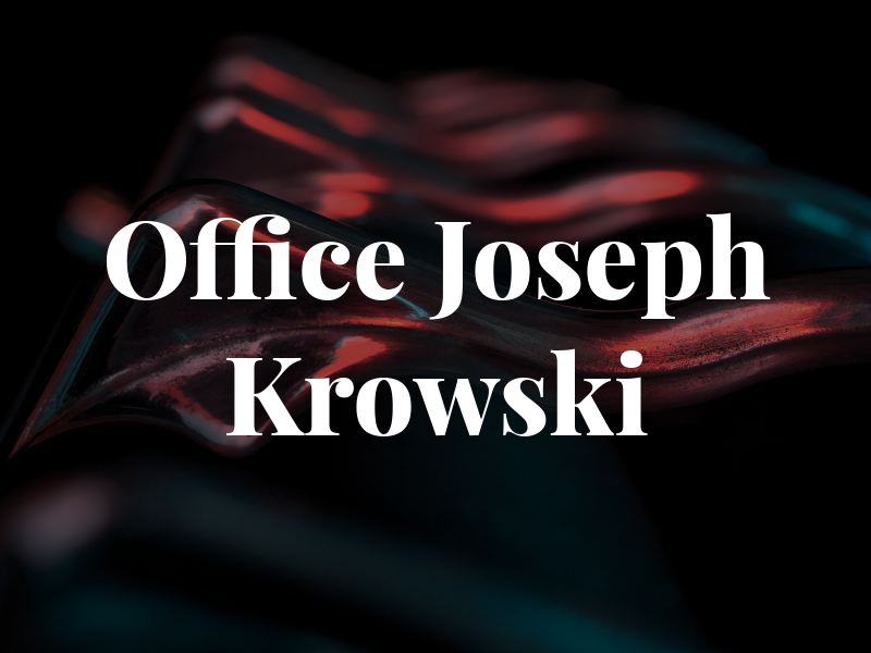 Law Office of Joseph F. Krowski