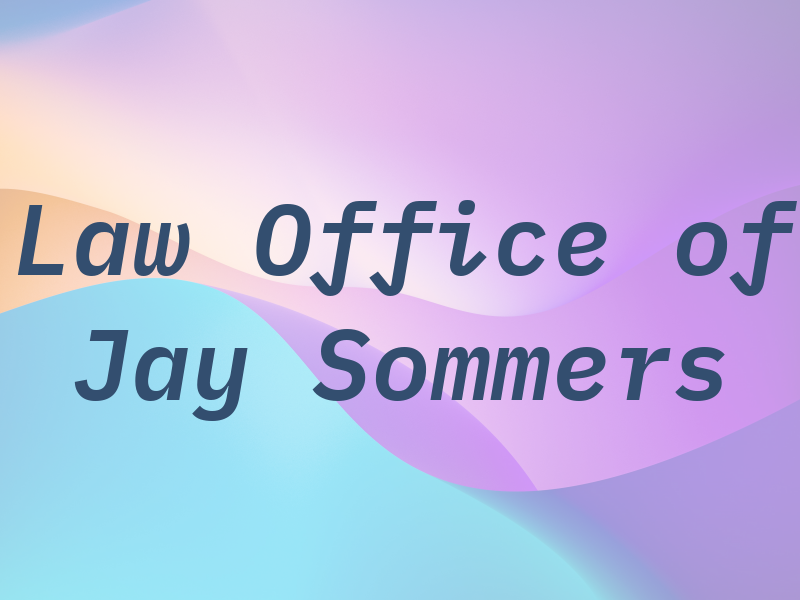 Law Office of Jay Sommers