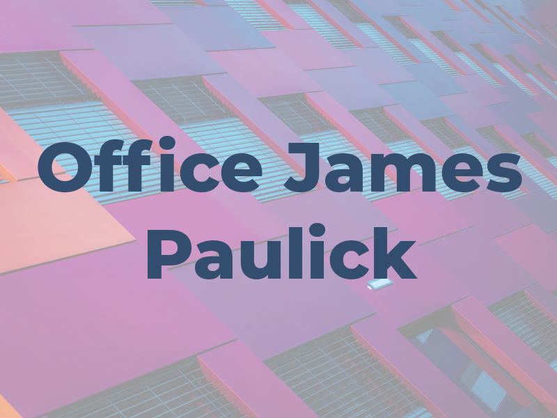 Law Office of James K Paulick