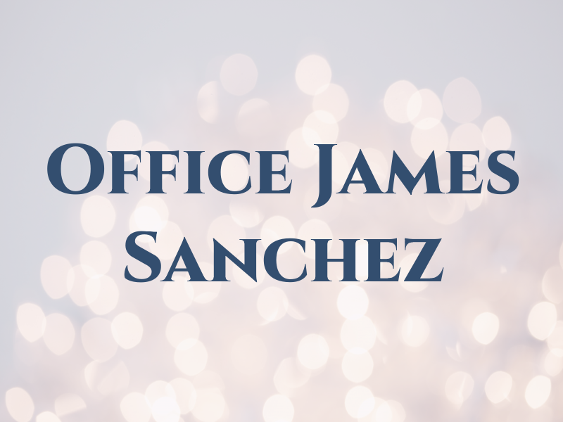 Law Office of James V. Sanchez