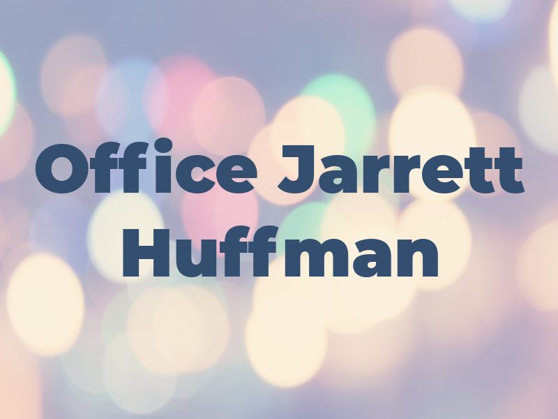 Law Office of Jarrett Huffman