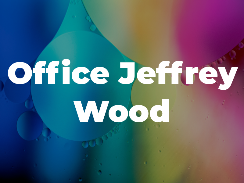 Law Office of Jeffrey R. Wood