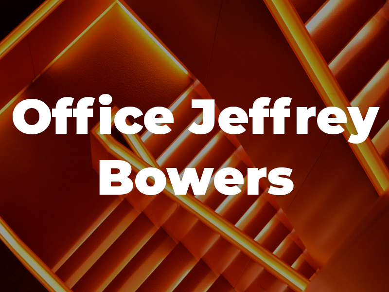 Law Office of Jeffrey S Bowers